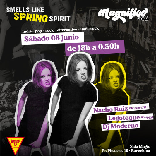 2024.06.08 SMELLS LIKE SPRING NACHO RUIZ + LEGOTEQUE + DJ MODERNO